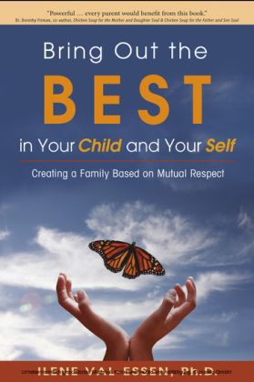 Bring Out the BEST in Your Child and Your Self