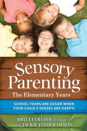 Sensory Parenting - The Elementary Years