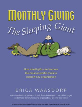 Monthly Giving. The Sleeping Giant.