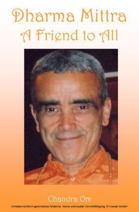 Dharma Mittra A Friend to All