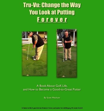Tru-Vu: Change the Way You Look at Putting Forever