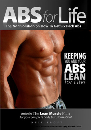 Abs for Life - The No 1 Solution To Get Six Pack Abs