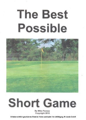 The Best Possible Short Game
