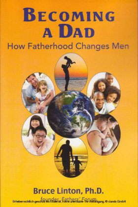 Becoming a Dad, How Fatherhood Changes Men