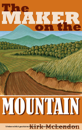 The Maker On the Mountain