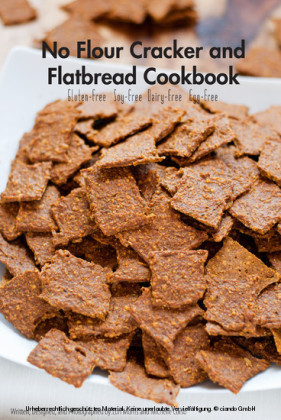 No Flour Cracker and Flatbread Cookbook