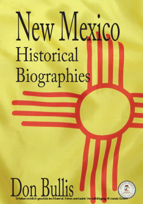 New Mexico Historical Biographies
