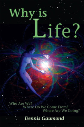 Why Is Life?