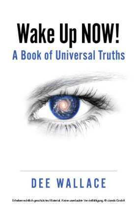 Wake Up Now! A Book of Universal Truths