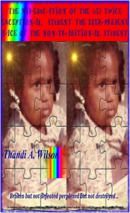 The Mis-Education of the (2e) Twice Exceptional Student