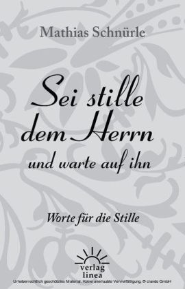 Sei stille dem Herrn und warte auf ihn