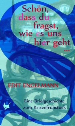 Schön, dass du fragst, wie es uns hier geht ...