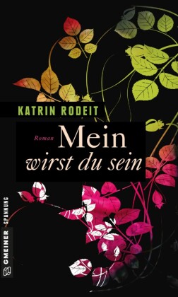 Mein wirst du sein