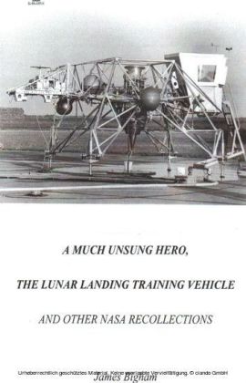 A Much Unsung Hero, The Lunar Landing Training Vehicle