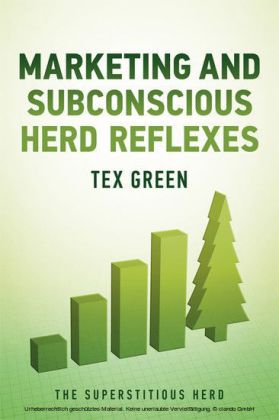 Marketing and Subconscious Herd Reflexes