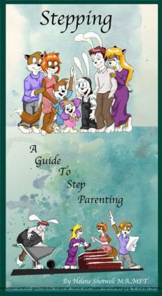 Stepping; A Guide to Step Parenting