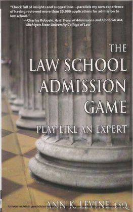The Law School Admission Game: Play Like an Expert