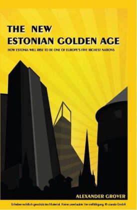 The New Estonian Golden Age