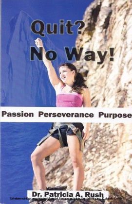 Quit? No Way!