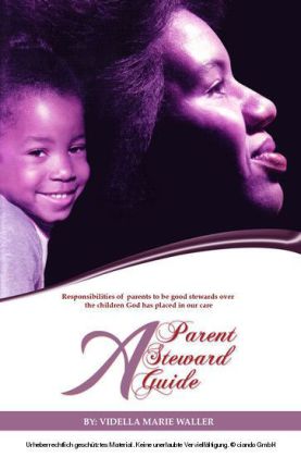 A Parent, A Steward, A Guide
