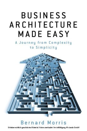 Business Architecture Made Easy