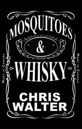 Mosquitoes & Whisky