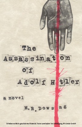 The Assassination of Adolf Hitler