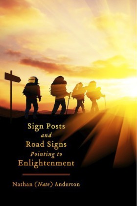 Sign Posts and Road Signs Pointing to Enlightenment