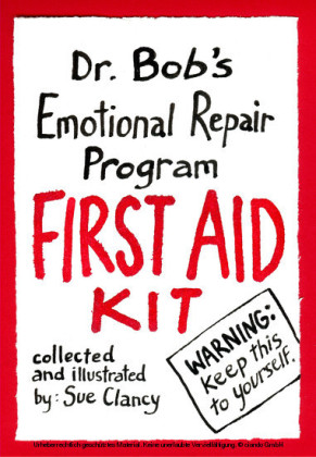 Dr. Bob's Emotional Repair Program First Aid Kit