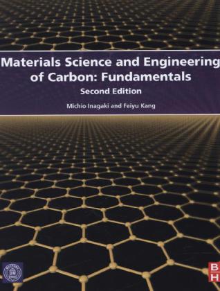 Materials Science and Engineering of Carbon: Fundamentals