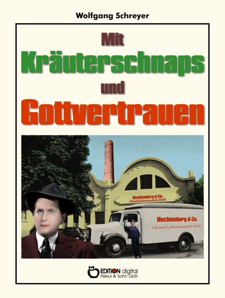 Mit Kräuterschnaps und Gottvertrauen main product photo
