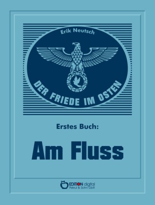 Der Friede im Osten. Erstes Buch