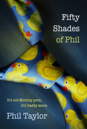 Fifty Shades of Phil