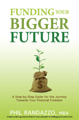 Funding Your Bigger Future