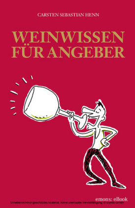 Weinwissen für Angeber