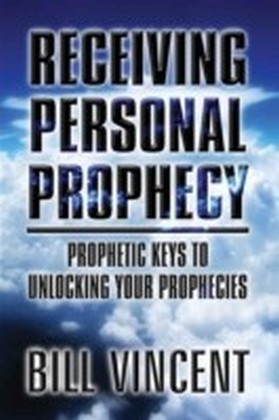 Receiving Personal Prophecy