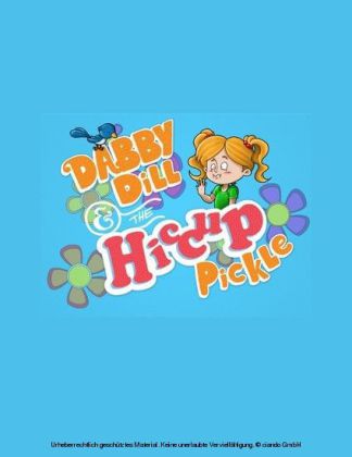 Dabby Dill & The Hiccup Pickle