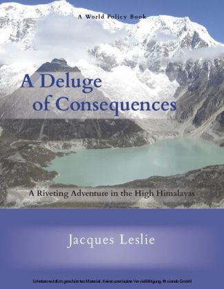 A Deluge of Consequences