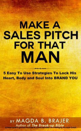 Make A Sales Pitch For That Man