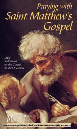 Praying with Saint Matthew's Gospel