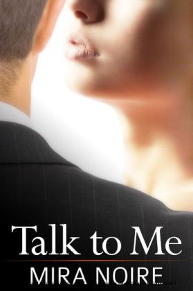 Talk to Me