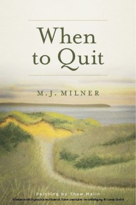 When To Quit