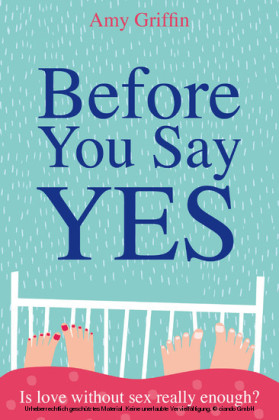 Before You Say Yes