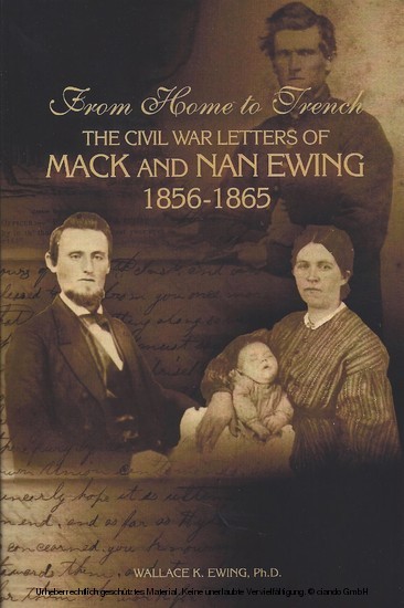 From Home to Trench: The Civil War Letters of Mack and Nan Ewing main product photo