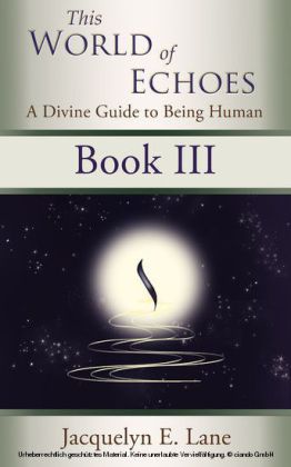 This World of Echoes - Book Three