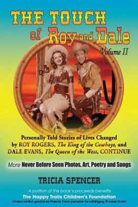 The Touch of Roy and Dale, Volume II