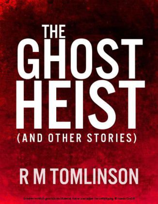 The Ghost Heist