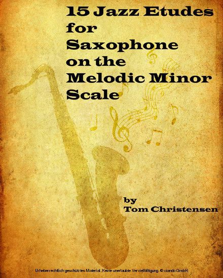 15 Jazz Etudes for Saxophone on the Melodic Minor Scale main product photo