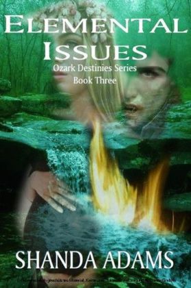 Ozark Destinies - Elemental Issues