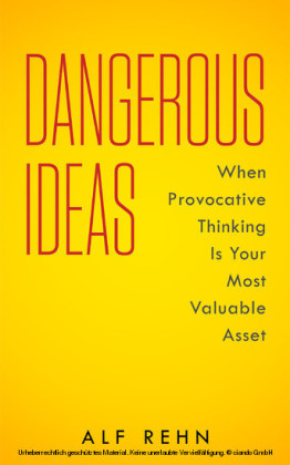 Dangerous Ideas
